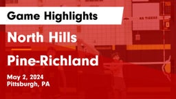 North Hills  vs Pine-Richland  Game Highlights - May 2, 2024