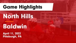 North Hills  vs Baldwin  Game Highlights - April 11, 2022