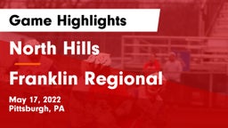North Hills  vs Franklin Regional  Game Highlights - May 17, 2022