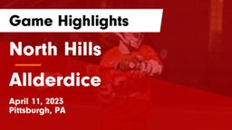 North Hills  vs Allderdice Game Highlights - April 11, 2023