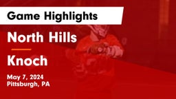 North Hills  vs Knoch  Game Highlights - May 7, 2024