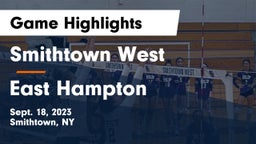 Smithtown West  vs East Hampton  Game Highlights - Sept. 18, 2023
