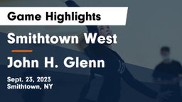Smithtown West  vs John H. Glenn  Game Highlights - Sept. 23, 2023