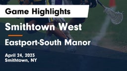 Smithtown West  vs Eastport-South Manor  Game Highlights - April 24, 2023
