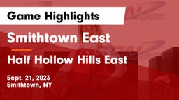 Smithtown East  vs Half Hollow Hills East Game Highlights - Sept. 21, 2023