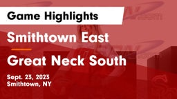 Smithtown East  vs Great Neck South Game Highlights - Sept. 23, 2023