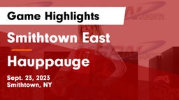 Smithtown East  vs Hauppauge  Game Highlights - Sept. 23, 2023