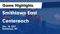 Smithtown East  vs Centereach  Game Highlights - Dec. 10, 2021