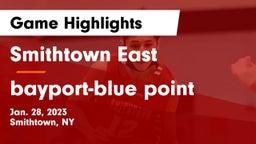 Smithtown East  vs bayport-blue point Game Highlights - Jan. 28, 2023