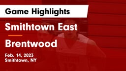 Smithtown East  vs Brentwood  Game Highlights - Feb. 14, 2023