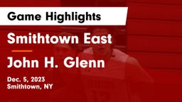 Smithtown East  vs John H. Glenn  Game Highlights - Dec. 5, 2023
