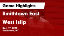 Smithtown East  vs West Islip  Game Highlights - Dec. 19, 2023