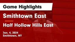 Smithtown East  vs Half Hollow Hills East  Game Highlights - Jan. 4, 2024