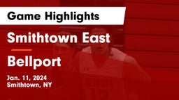 Smithtown East  vs Bellport  Game Highlights - Jan. 11, 2024
