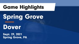 Spring Grove  vs Dover  Game Highlights - Sept. 29, 2021