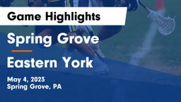 Spring Grove  vs Eastern York  Game Highlights - May 4, 2023