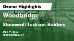 Woodbridge  vs Stonewall Jackson Raiders Game Highlights - Dec. 9, 2019
