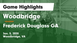 Woodbridge  vs Frederick Douglass  GA Game Highlights - Jan. 5, 2020
