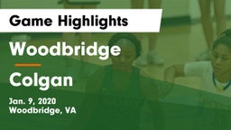 Woodbridge  vs Colgan  Game Highlights - Jan. 9, 2020