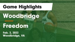 Woodbridge  vs Freedom  Game Highlights - Feb. 2, 2022