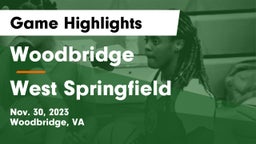 Woodbridge  vs West Springfield  Game Highlights - Nov. 30, 2023