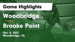 Woodbridge  vs Brooke Point  Game Highlights - Dec. 8, 2023