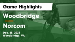 Woodbridge  vs Norcom  Game Highlights - Dec. 28, 2023