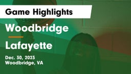 Woodbridge  vs Lafayette  Game Highlights - Dec. 30, 2023