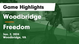 Woodbridge  vs Freedom  Game Highlights - Jan. 2, 2024