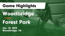 Woodbridge  vs Forest Park  Game Highlights - Jan. 18, 2024