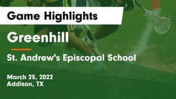 Greenhill  vs St. Andrew's Episcopal School Game Highlights - March 25, 2022