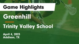 Greenhill  vs Trinity Valley School Game Highlights - April 4, 2023