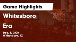 Whitesboro  vs Era  Game Highlights - Dec. 8, 2020
