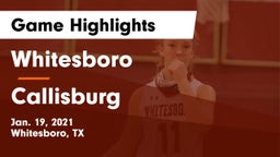 Whitesboro  vs Callisburg  Game Highlights - Jan. 19, 2021