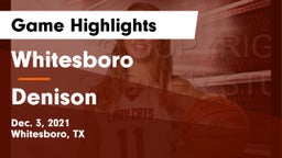 Whitesboro  vs Denison  Game Highlights - Dec. 3, 2021