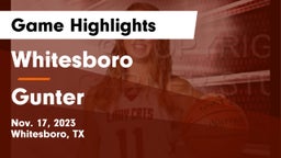 Whitesboro  vs Gunter  Game Highlights - Nov. 17, 2023