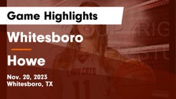 Whitesboro  vs Howe  Game Highlights - Nov. 20, 2023