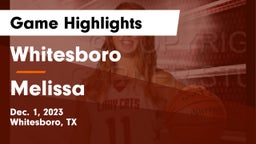 Whitesboro  vs Melissa  Game Highlights - Dec. 1, 2023