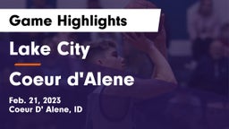 Lake City  vs Coeur d'Alene  Game Highlights - Feb. 21, 2023