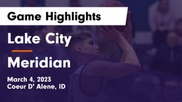 Lake City  vs Meridian Game Highlights - March 4, 2023