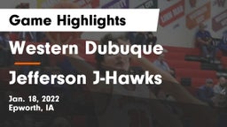 Western Dubuque  vs Jefferson  J-Hawks Game Highlights - Jan. 18, 2022