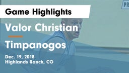 Valor Christian  vs Timpanogos  Game Highlights - Dec. 19, 2018