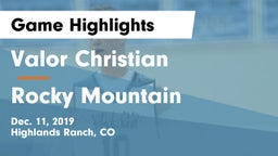Valor Christian  vs Rocky Mountain  Game Highlights - Dec. 11, 2019