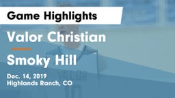 Valor Christian  vs Smoky Hill  Game Highlights - Dec. 14, 2019