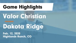 Valor Christian  vs Dakota Ridge  Game Highlights - Feb. 12, 2020