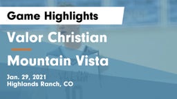 Valor Christian  vs Mountain Vista  Game Highlights - Jan. 29, 2021