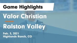 Valor Christian  vs Ralston Valley  Game Highlights - Feb. 3, 2021