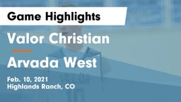 Valor Christian  vs Arvada West  Game Highlights - Feb. 10, 2021