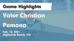 Valor Christian  vs Pomona  Game Highlights - Feb. 12, 2021