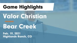 Valor Christian  vs Bear Creek  Game Highlights - Feb. 19, 2021